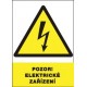 Pozor! Elektrické zařízení!